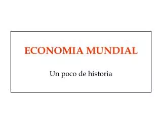 un poco de historia