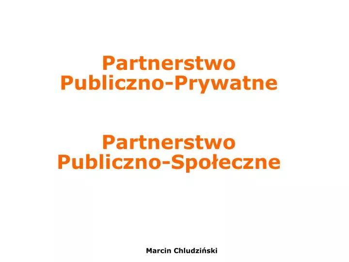 partnerstwo publiczno prywatne partnerstwo publiczno spo eczne