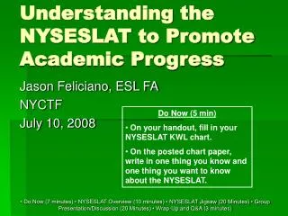 Understanding the NYSESLAT to Promote Academic Progress