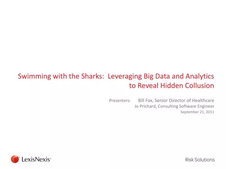 swimming with the sharks leveraging big data and analytics to reveal hidden collusion