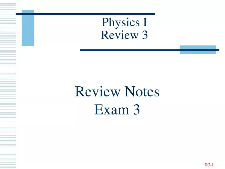 physics i review 3