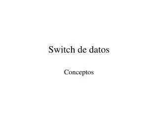 switch de datos