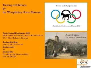 Touring exhibitions by the Westphalian Horse Museum