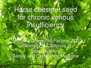 Horse chestnut seed for chronic venous insufficiency