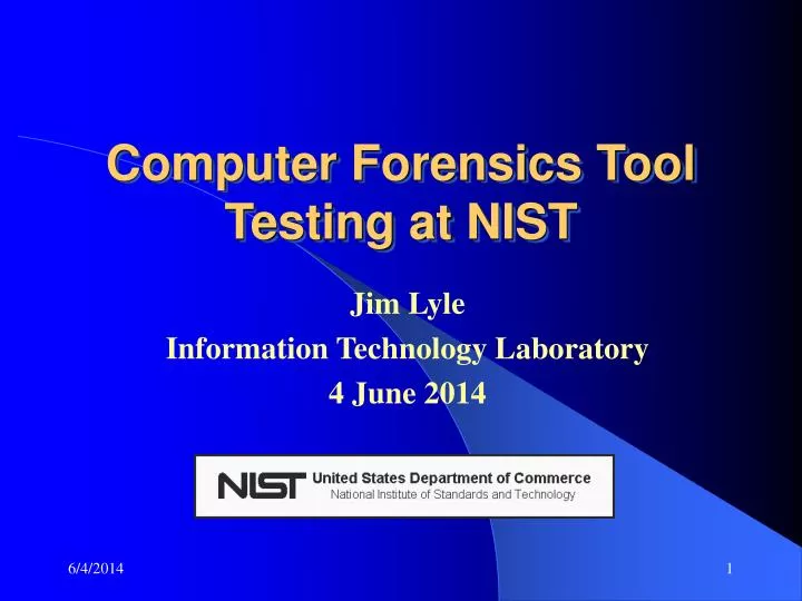 computer forensics tool testing at nist