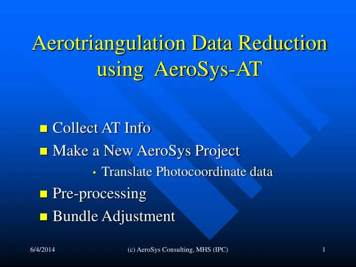 aerotriangulation data reduction using aerosys at