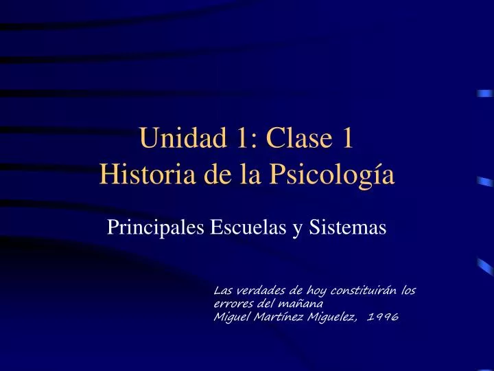 unidad 1 clase 1 historia de la psicolog a