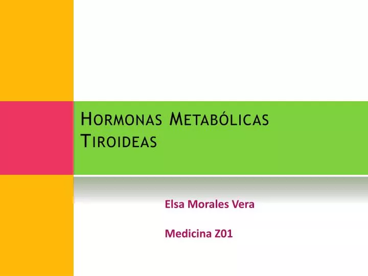 hormonas metab licas tiroideas