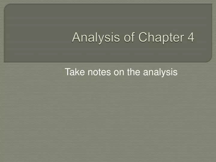 analysis of chapter 4