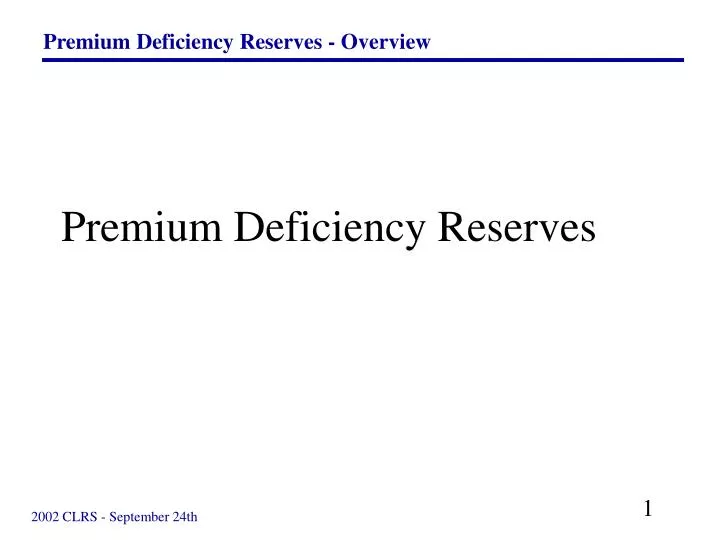 premium deficiency reserves