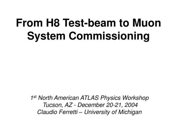 from h8 test beam to muon system commissioning