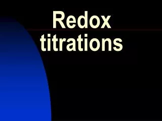 Redox titrations
