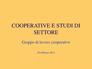COOPERATIVE E STUDI DI SETTORE