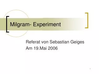Milgram- Experiment