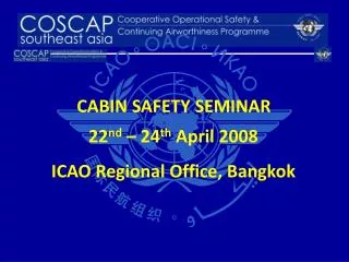 22 nd – 24 th April 2008 ICAO Regional Office, Bangkok