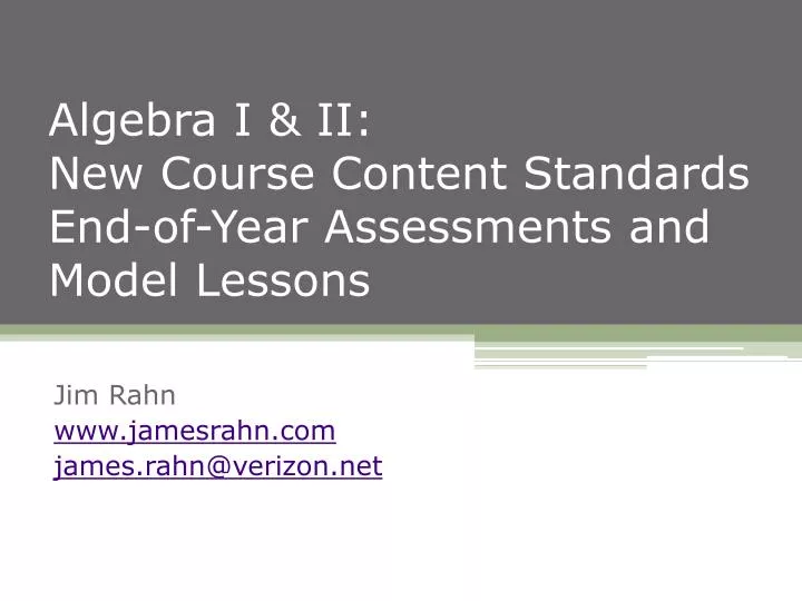 algebra i ii new course content standards end of year assessments and model lessons