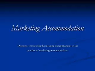 Marketing Accommodation