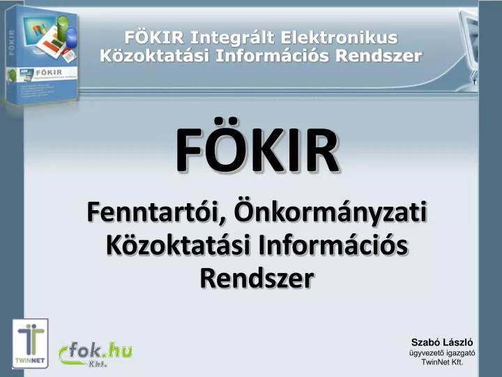 f kir integr lt elektronikus k zoktat si inform ci s rendszer