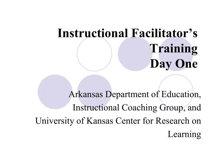 instructional facilitator s training day one