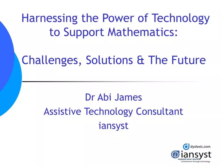 harnessing the power of technology to support mathematics challenges solutions the future
