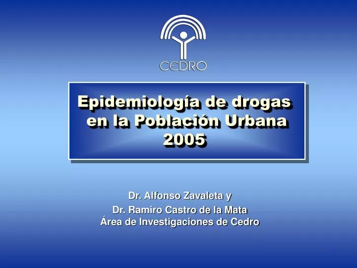 epidemiolog a de drogas en la poblaci n urbana 2005