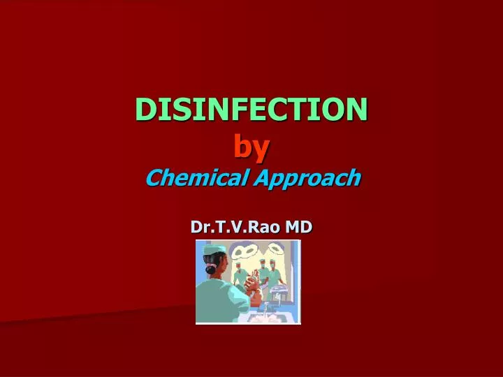 disinfection by chemical approach
