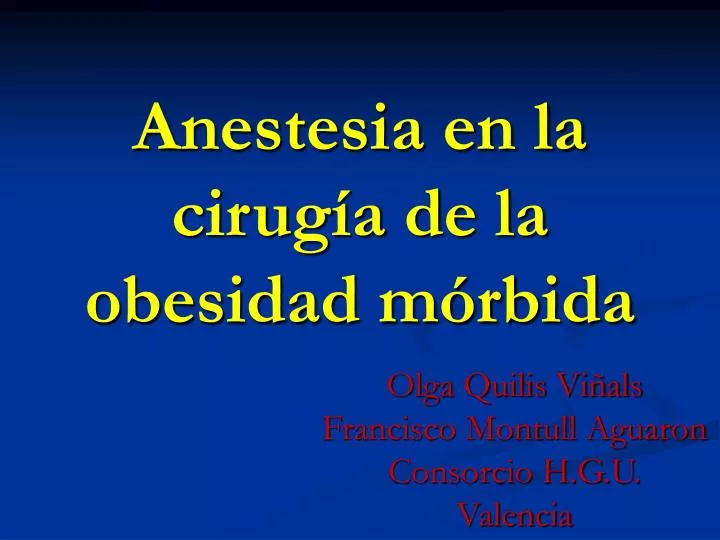 anestesia en la cirug a de la obesidad m rbida