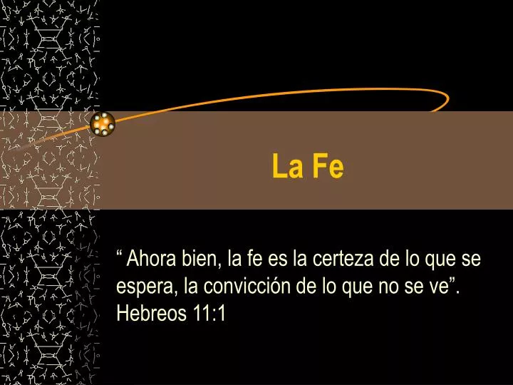 la fe