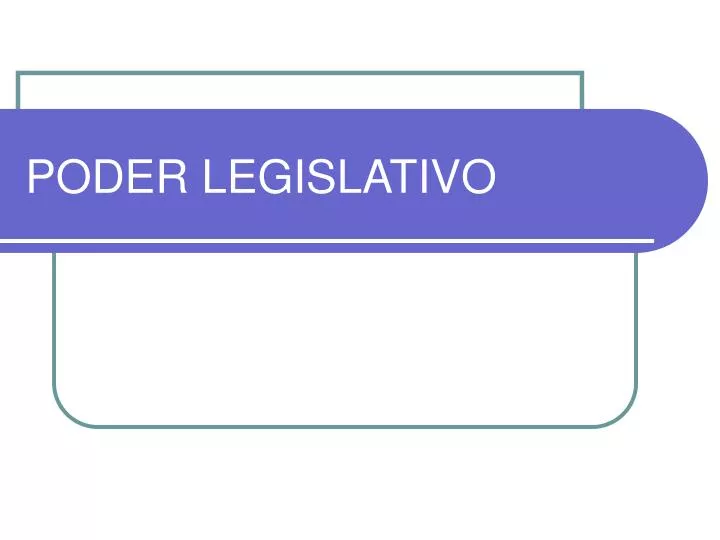 poder legislativo
