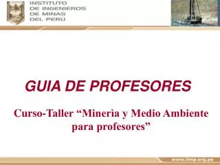 Curso-Taller “Minerìa y Medio Ambiente para profesores”