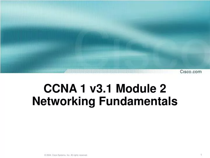 ccna 1 v3 1 module 2 networking fundamentals