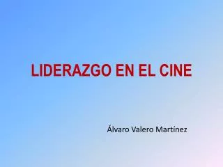 LIDERAZGO EN EL CINE