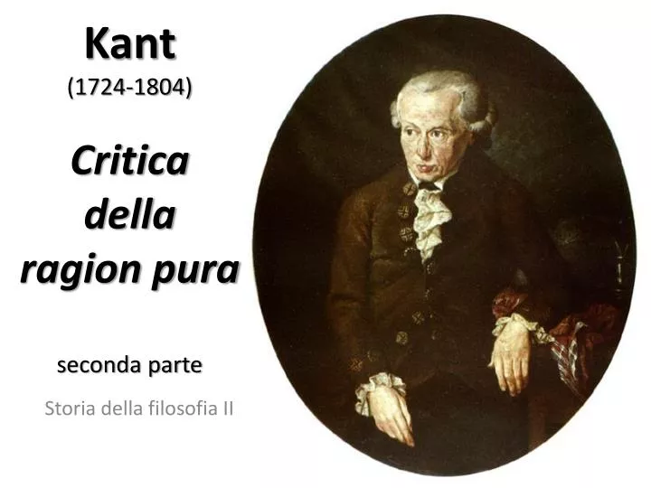 kant 1724 1804 critica della ragion pura seconda parte