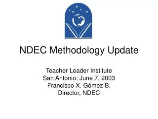 NDEC Methodology Update