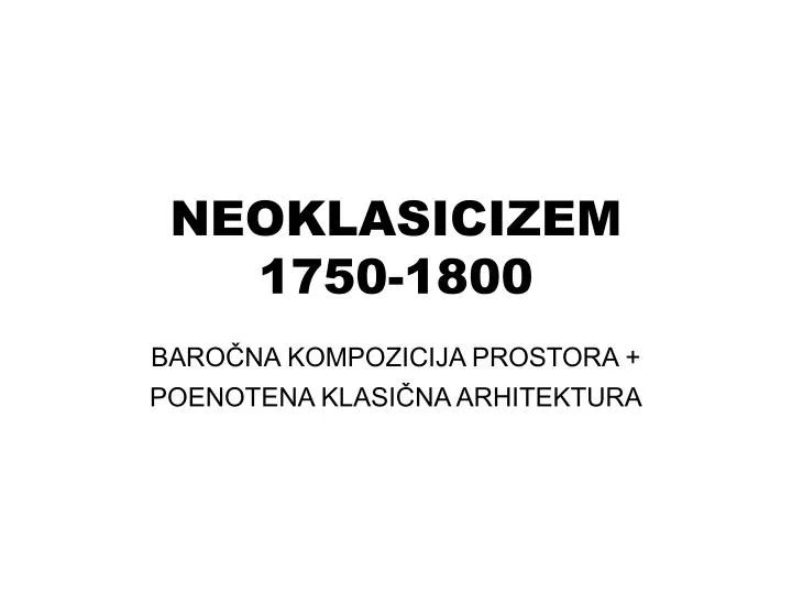 neoklasicizem 1750 1800