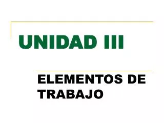unidad iii