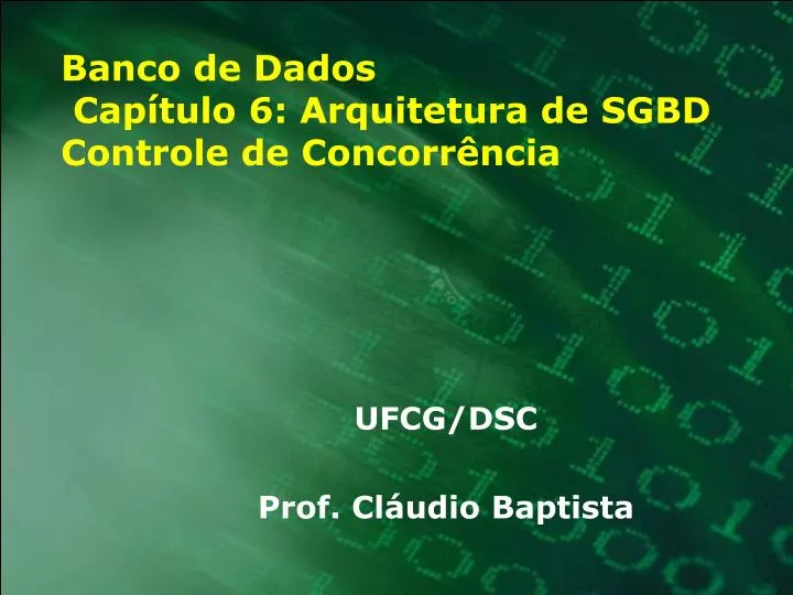 banco de dados cap tulo 6 arquitetura de sgbd controle de concorr ncia