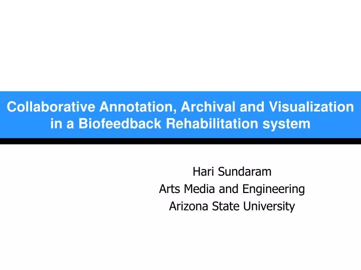 collaborative annotation archival and visualization in a biofeedback rehabilitation system