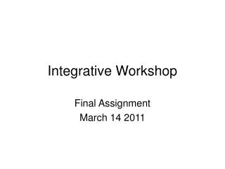 Integrative Workshop
