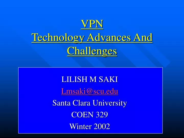 vpn technology advances and challenges