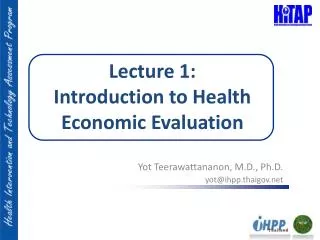 Lecture 1: Introduction to Health Economic Evaluation