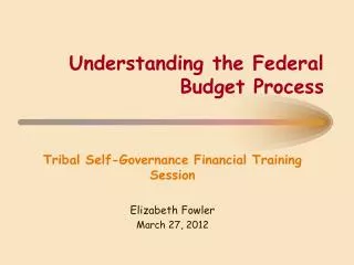 Understanding the Federal Budget Process