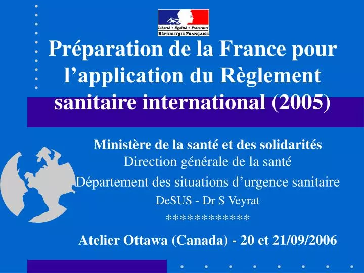 pr paration de la france pour l application du r glement sanitaire international 2005