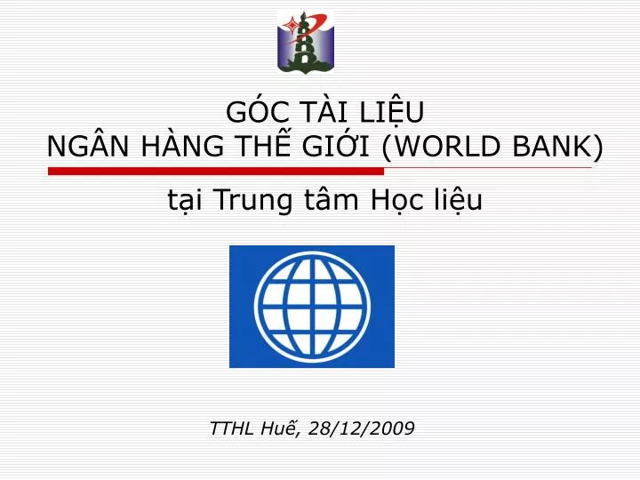 g o c t a i li u ng n h a ng th gi i w orld bank t a i trung t m ho c li u