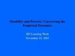 Disability and Poverty: Uncovering the Empirical Dynamics