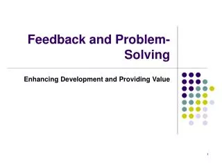 Feedback and Problem-Solving