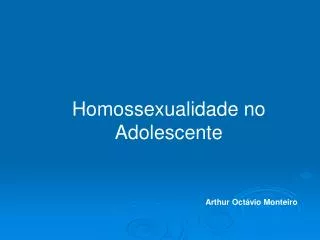 Homossexualidade no Adolescente