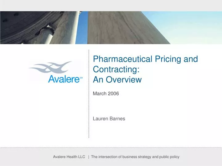 pharmaceutical pricing and contracting an overview march 2006