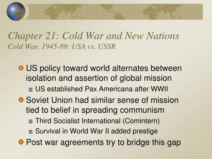 chapter 21 cold war and new nations cold war 1945 89 usa vs ussr