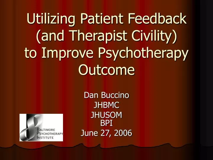 utilizing patient feedback and therapist civility to improve psychotherapy outcome
